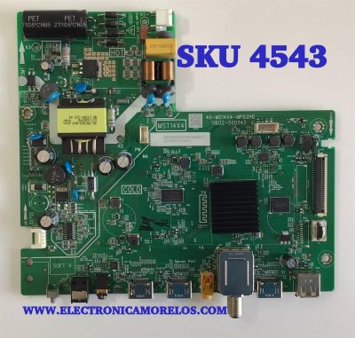 MAIN FUENTE PARA SMART TV TCL / NUMERO DE PARTE 30801-000394 / 40-MS14X4-MPB2HG / 30800-000433 / V8-ST14K01-LF / 11602-500343 / MST14X4 / PANEL LVW320NDEL / MODELO 32S331